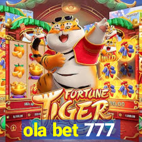 ola bet 777